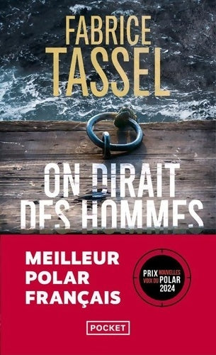 Livrenpoche : On dirait des hommes - Fabrice Tassel - Livre