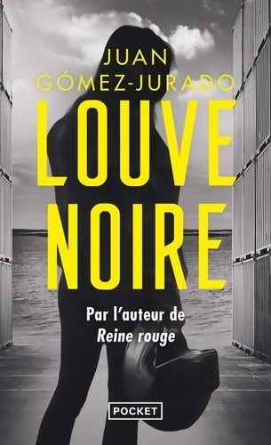 Livrenpoche : Louve noire - Juan Gomez-Jurado - Livre