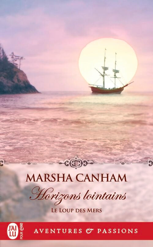 Horizons lointains - Marsha Canham - Livre
