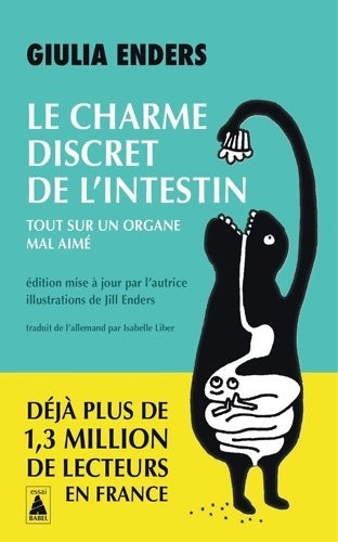 Livrenpoche : Le Charme discret de l'intestin : Tout sur un organe mal aimé - Giulia Enders - Livre