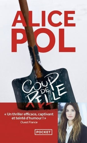 Livrenpoche : Coup de pelle - Alice Pol - Livre