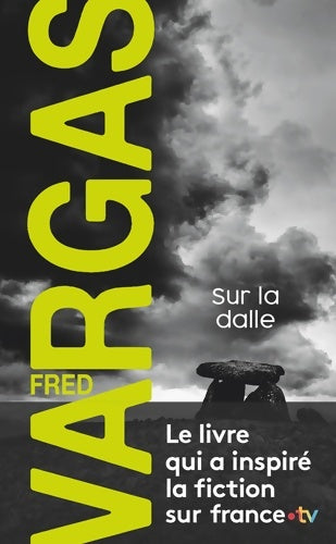 Livrenpoche : Sur la dalle - Fred Vargas - Livre