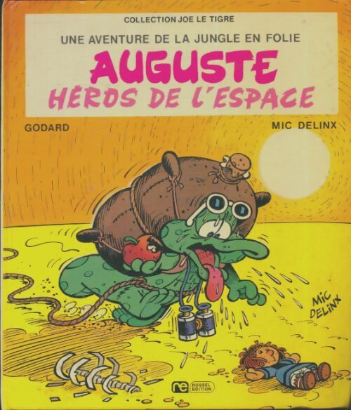 Livrenpoche : Auguste héros de l'espace - Godard - Livre