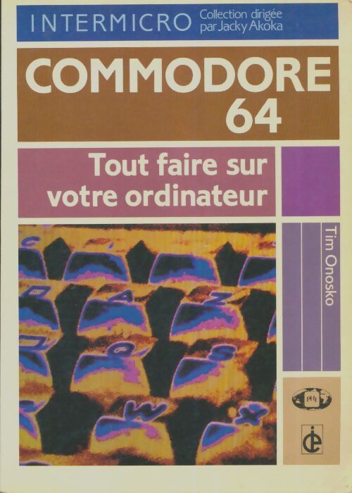 Livrenpoche : Commodore 64 - Jacky Akoka - Livre