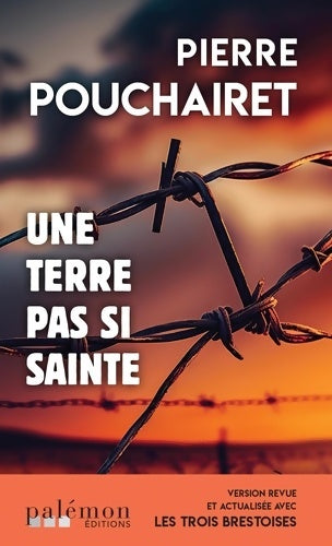 Livrenpoche : Une terre pas si sainte - Pierre Pouchairet - Livre