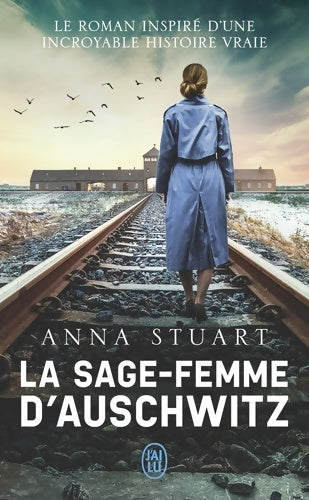 Livrenpoche : La sage-femme d'Auschwitz - Anna Stuart - Livre