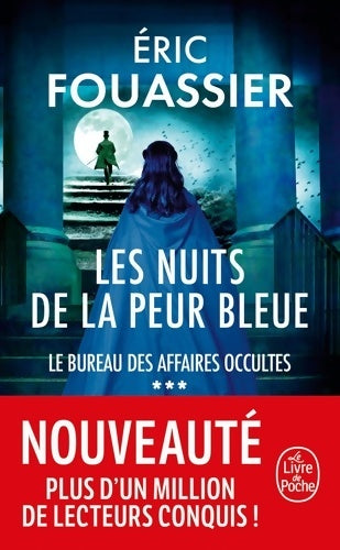Livrenpoche : Les Nuits de la peur bleue - Eric Fouassier - Livre