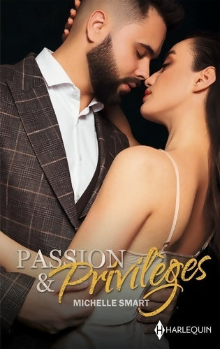 Intégrale passion & privilèges : Un amant pour ennemi - danse avec un milliardaire - Michelle Smart - Livre