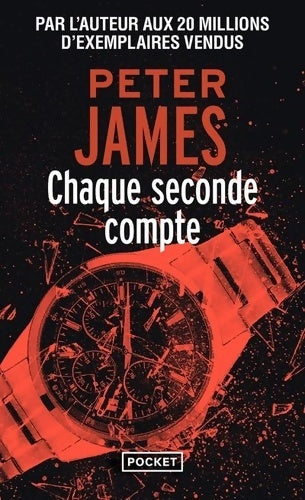 Livrenpoche : Chaque seconde compte - Peter James - Livre