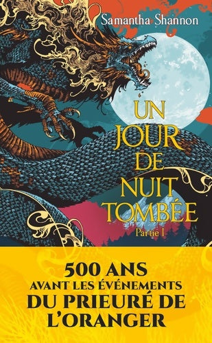 Livrenpoche : Un jour de nuit tombée : Partie I - Samantha Shannon - Livre