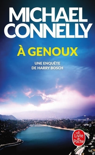 Livrenpoche : A genoux - Michael Connelly - Livre