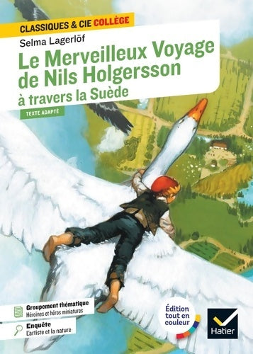 Livrenpoche : Le Merveilleux Voyage de Nils Holgersson à travers la Suède : Suivi d'un groupement thématique : « Héroïnes et héros miniatures » - Selma Lagerlöf - Livre