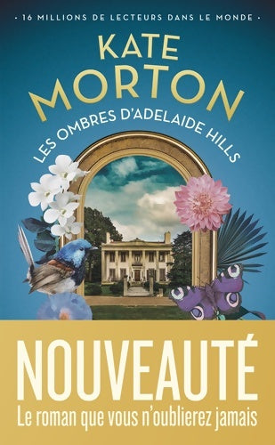 Livrenpoche : Les ombres d'Adelaide Hills - Kate Morton - Livre