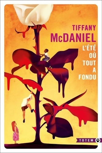Livrenpoche : L'été où tout a fondu - Tiffany McDaniel - Livre