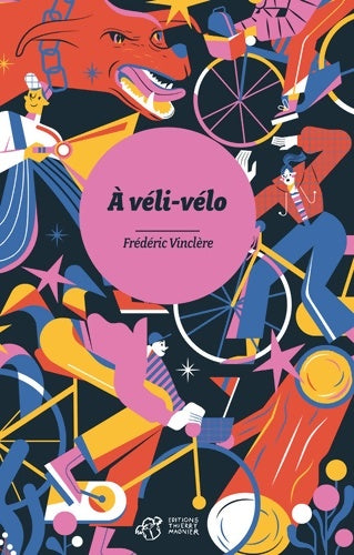 Livrenpoche : À véli-vélo - Frédéric Vinclère - Livre