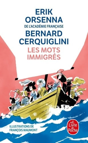 Livrenpoche : Les mots immigrés - Erik Orsenna - Livre