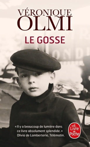 Livrenpoche : Le gosse - Véronique Olmi - Livre