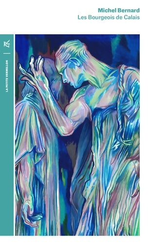 Livrenpoche : Les Bourgeois de Calais - Michel Bernard - Livre