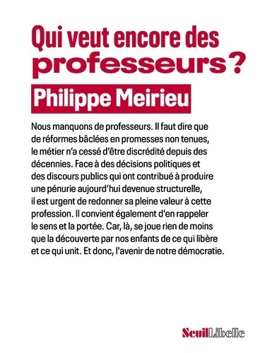 Livrenpoche : Qui veut encore des professeurs ? - Philippe Meirieu - Livre