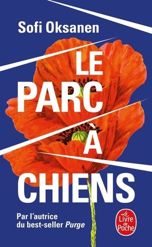 Livrenpoche : Le parc à chiens - Sofi Oksanen - Livre
