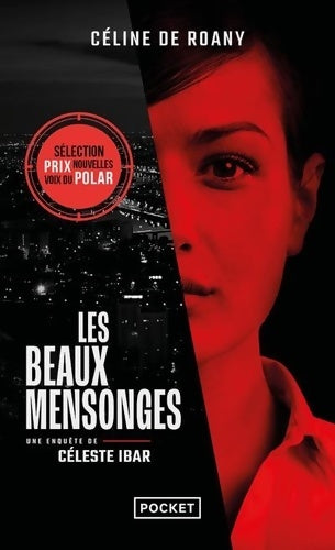 Livrenpoche : Les Beaux mensonges - Céline De Roany - Livre