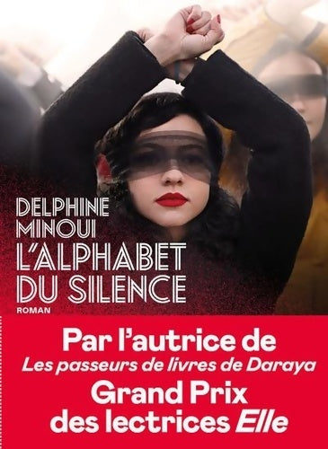 Livrenpoche : L'Alphabet du silence - Delphine Minoui - Livre