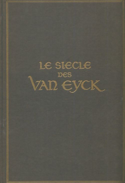 Livrenpoche : La peinture flamande au siècle des Van Eyck - Van Puyvelde Léo - Livre