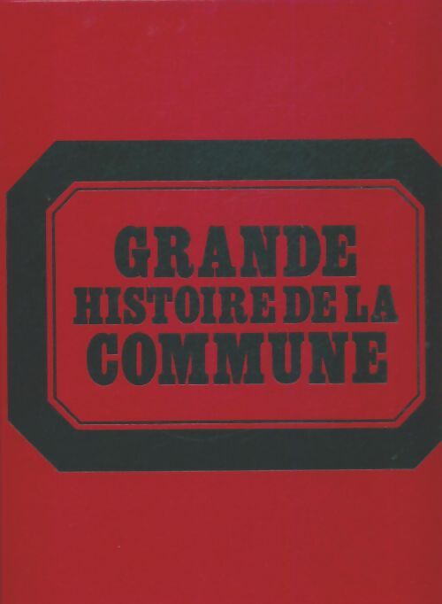 Livrenpoche : Grande histoire de la commune Tome IV - Georges Soria - Livre