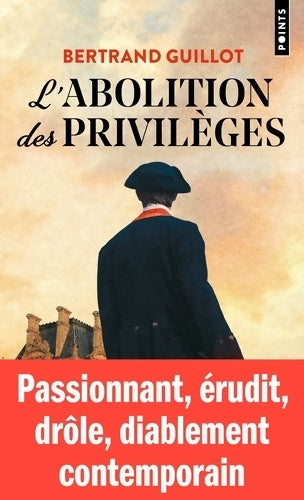 Livrenpoche : L'abolition des privilèges - Bertrand Guillot - Livre