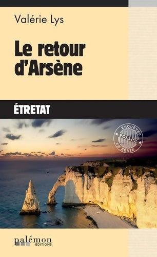 Livrenpoche : Le retour d'Arsène : Etretat - Valérie Lys - Livre