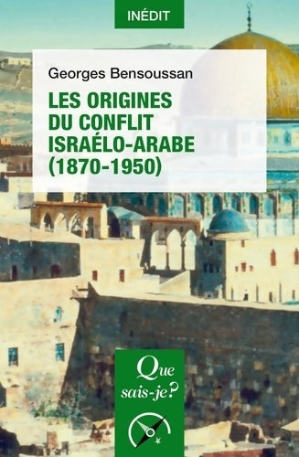 Livrenpoche : Les Origines du conflit israélo-arabe - Georges Bensoussan - Livre