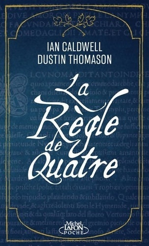 Livrenpoche : La règle de quatre - Ian Caldwell - Livre