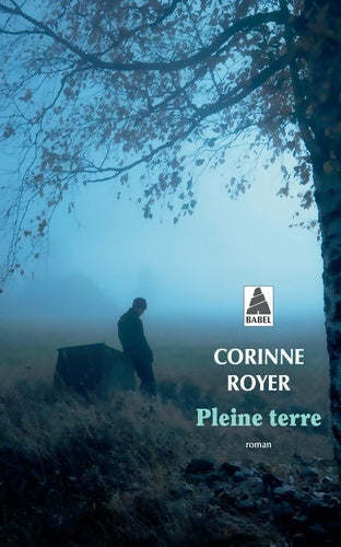 Livrenpoche : Pleine terre - Corinne Royer - Livre