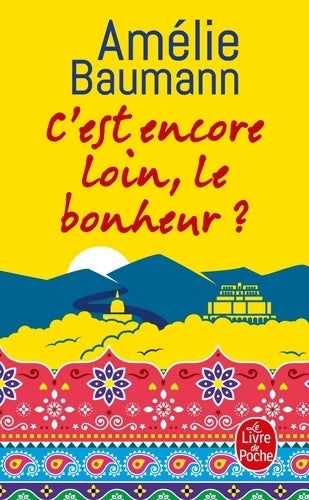 Livrenpoche : C'est encore loin le bonheur ? - Amélie Baumann - Livre