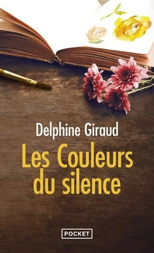 Livrenpoche : Les Couleurs du silence - Delphine Giraud - Livre