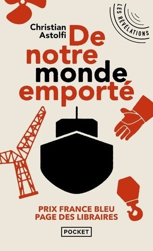 Livrenpoche : De notre monde emporté - Christian Astolfi - Livre
