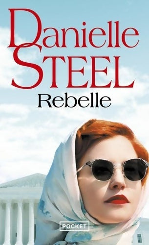 Livrenpoche : Rebelle - Danielle Steel - Livre
