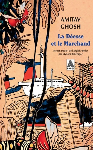 Livrenpoche : La Déesse et le Marchand - Amitav Ghosh - Livre