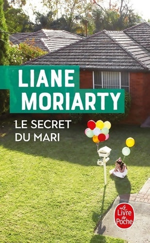 Livrenpoche : Le secret du mari - Liane Moriarty - Livre