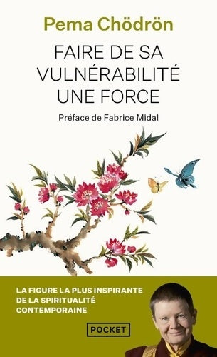 Livrenpoche : Faire de sa vulnérabilité une force - Pema Chödrön - Livre