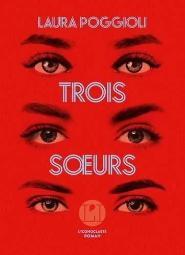 Livrenpoche : Trois soeurs - Laura Poggioli - Livre
