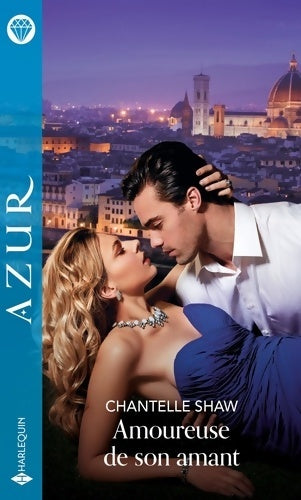 Livrenpoche : Amoureuse de son amant - Chantelle Shaw - Livre