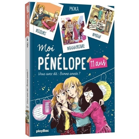 Livrenpoche : Moi Pénélope 11 ans - Vous avez dit : Bonne année ? Tome IV - Moka - Livre