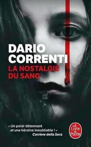 Livrenpoche : La nostalgie du sang - Dario Correnti - Livre