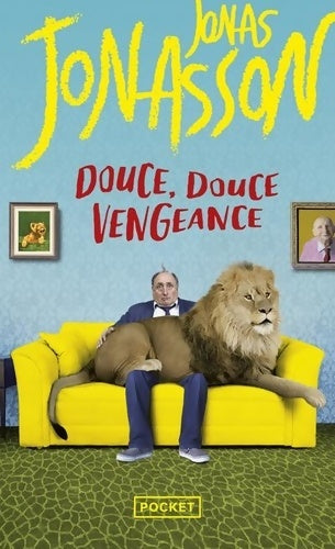 Livrenpoche : Douce douce vengeance - Jonas Jonasson - Livre