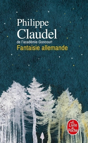Livrenpoche : Fantaisie allemande - Philippe Claudel - Livre