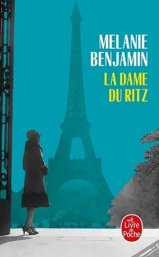 Livrenpoche : La dame du ritz - Melanie Benjamin - Livre