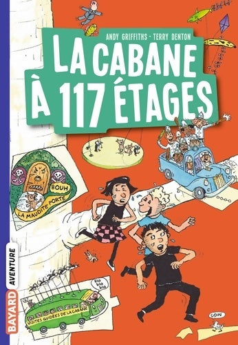 Livrenpoche : La Cabane à 13 étages poche Tome IX : La cabane à 117 étages - Andy Griffiths - Livre