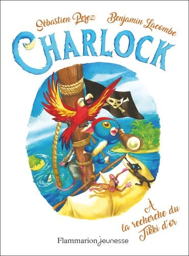 Livrenpoche : Charlock Tome V : À la recherche du Tikki d'or - Benjamin Lacombe - Livre
