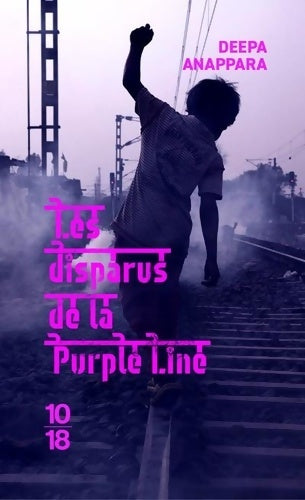 Livrenpoche : Les Disparus de la Purple Line - Deepa Anappara - Livre